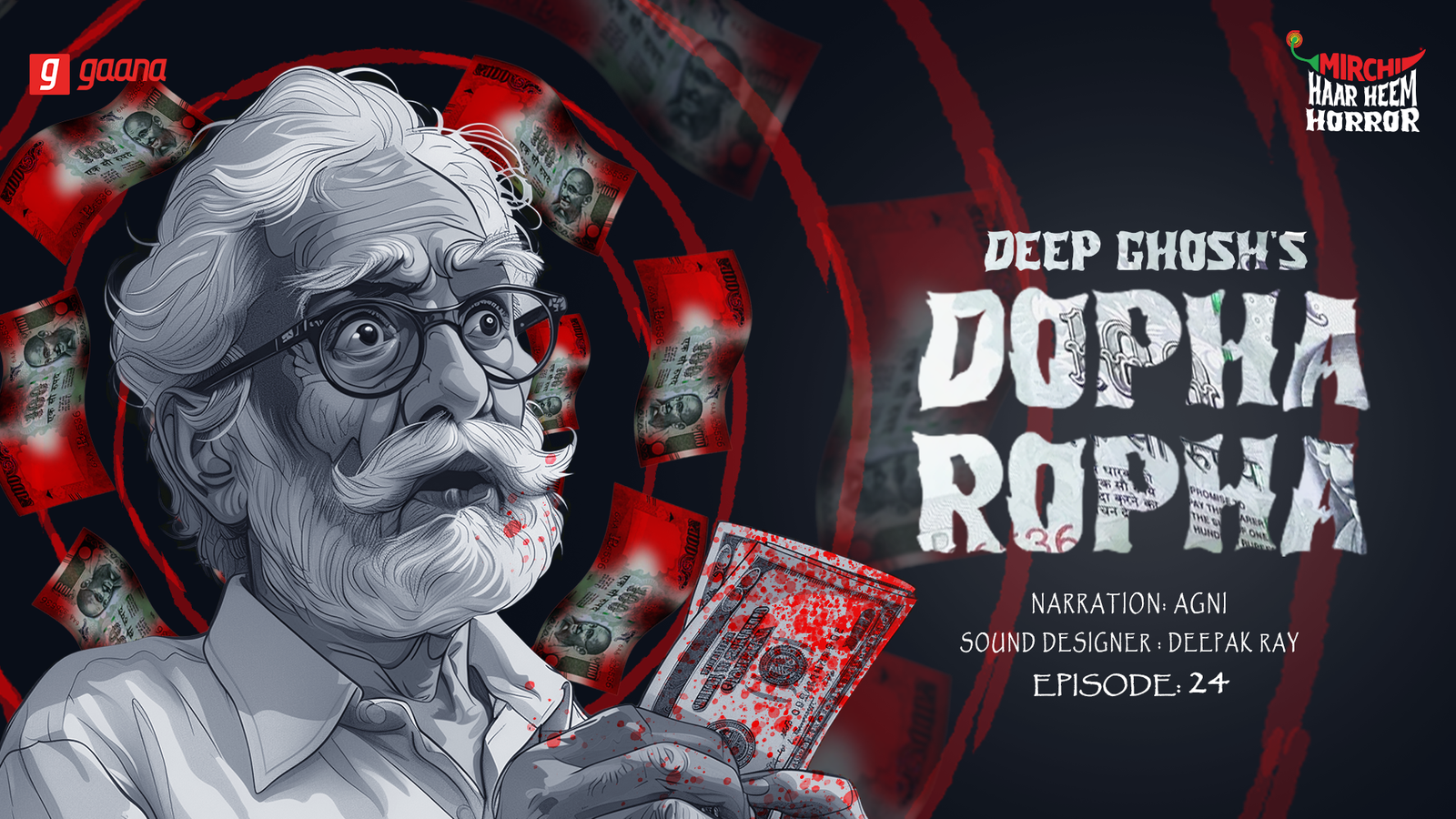 Deep Ghosh's Dopha Ropha - Episode 24